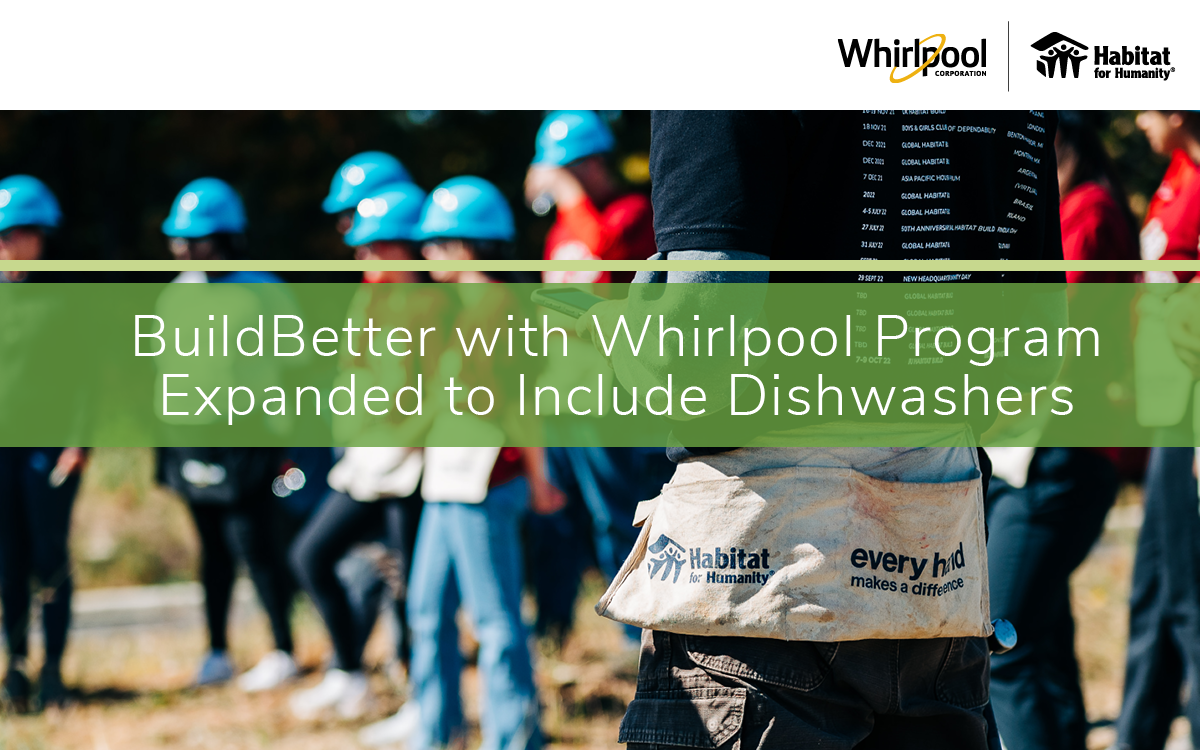 BuildBetter with Whirlpool Program Expanded to Include Dishwashers 3